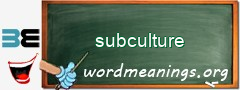 WordMeaning blackboard for subculture